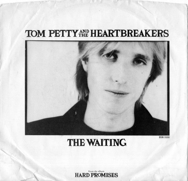 Tom Petty And The Heartbreakers - The Waiting
