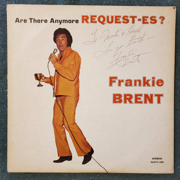 Frankie Brent - Are There Anymore Request-es?