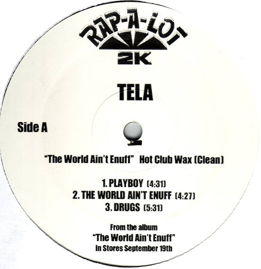 Tela - The World Ain't Enuff Hot Club Wax (Clean)