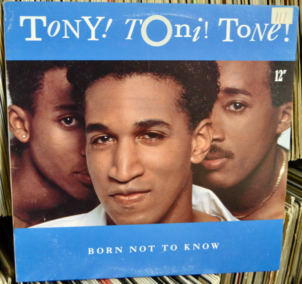 Tony! Toni! Toné! - Born Not To Know