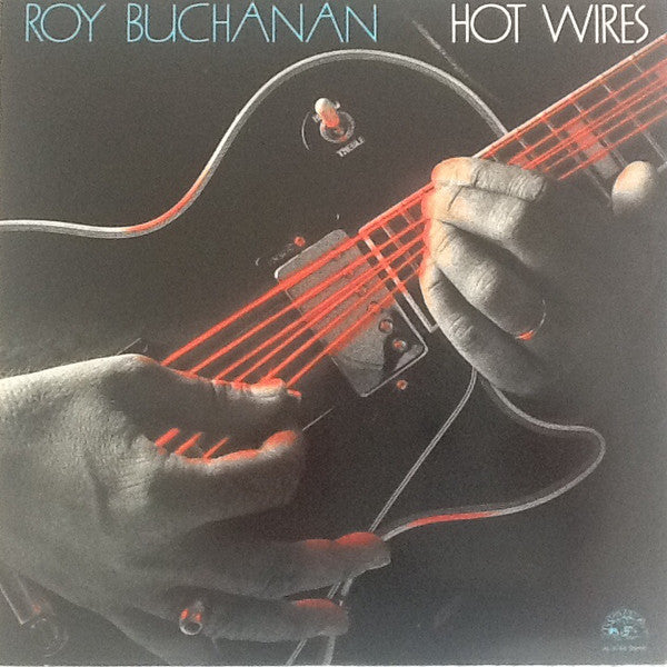 Roy Buchanan - Hot Wires
