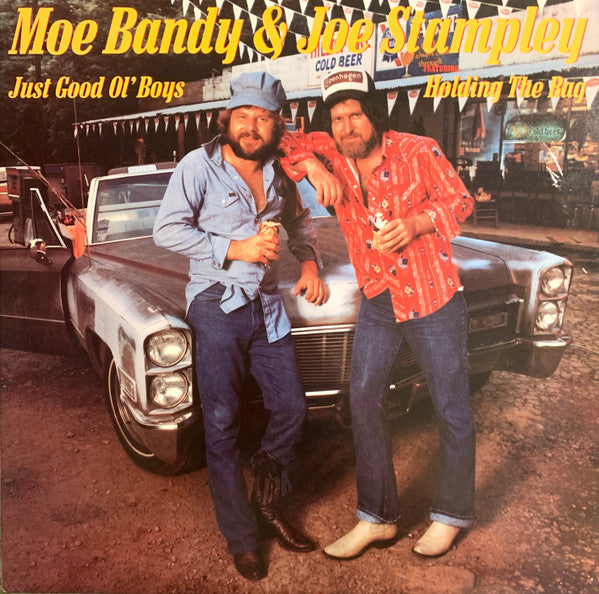 Moe Bandy & Joe Stampley - Just Good Ol' Boys