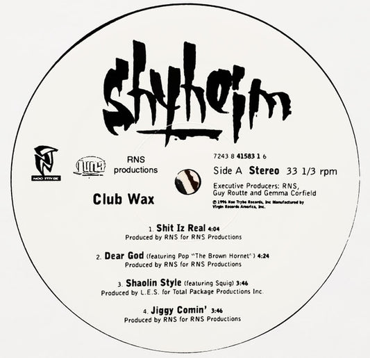 Shyheim - Club Wax