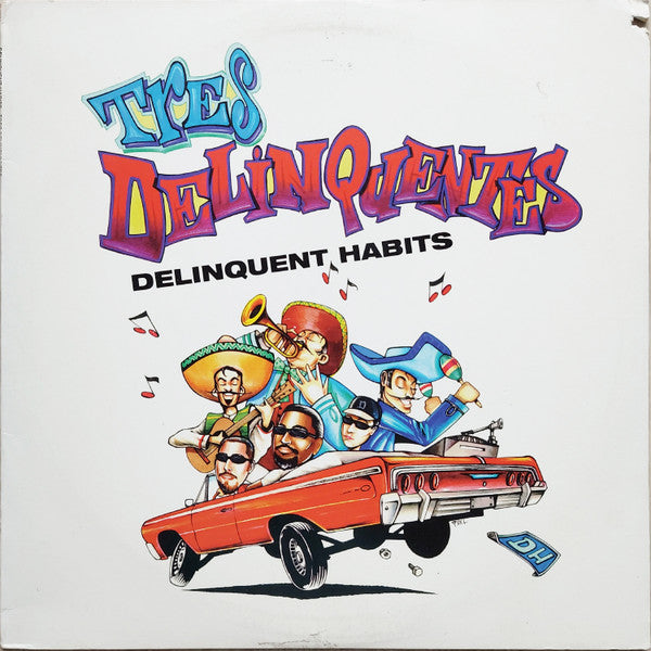 Delinquent Habits - Tres Delinquentes