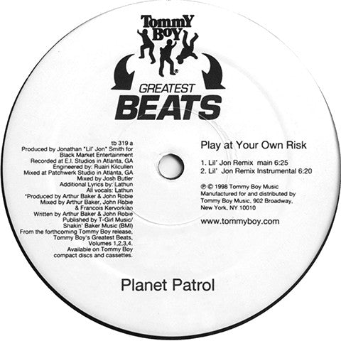 Planet Patrol - Play At Your Own Risk (Lil' Jon Remix)