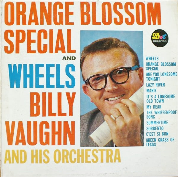 Wheels And Orange Blossom Special