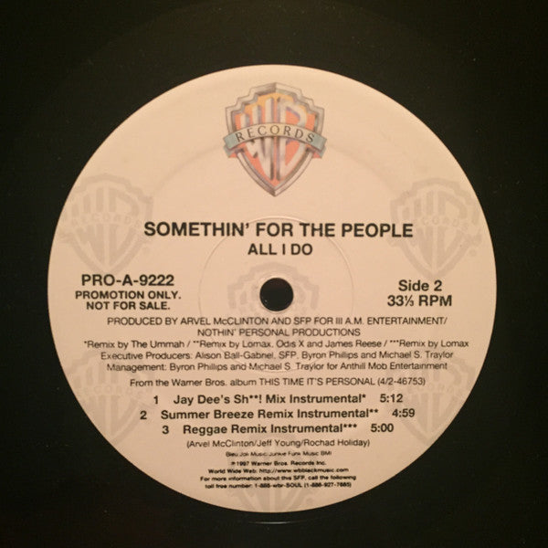 Somethin' For The People - All I Do (Remixes)