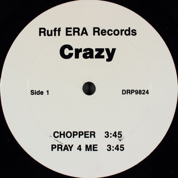Crazy - Chopper / Ballin' Tonight
