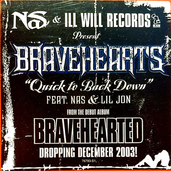 Bravehearts - Quick To Back Down