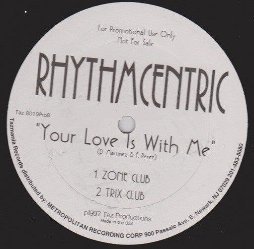 Rhythmcentric (2) - Your Love Is With Me