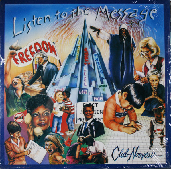 Club Nouveau - Listen To The Message