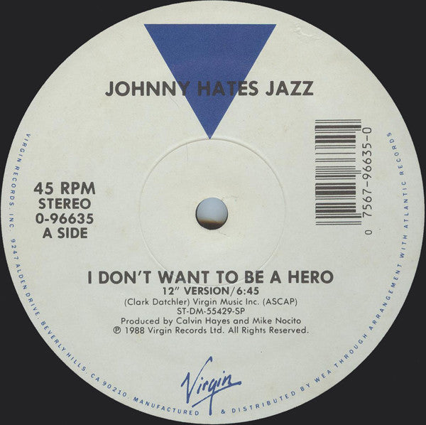 Johnny Hates Jazz - I Don't Want To Be A Hero