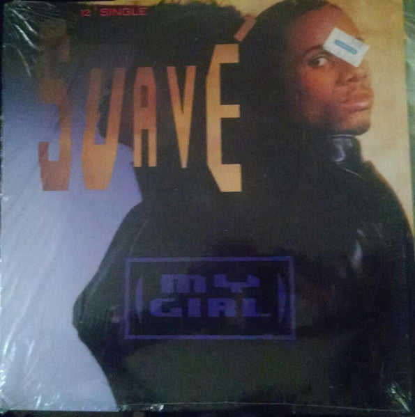 Suavé - My Girl