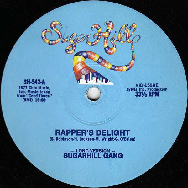 Sugarhill Gang - Rapper's Delight