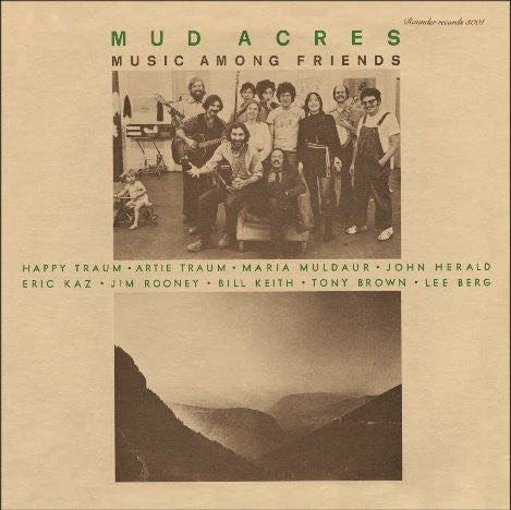 Mud Acres - Music Among Friends