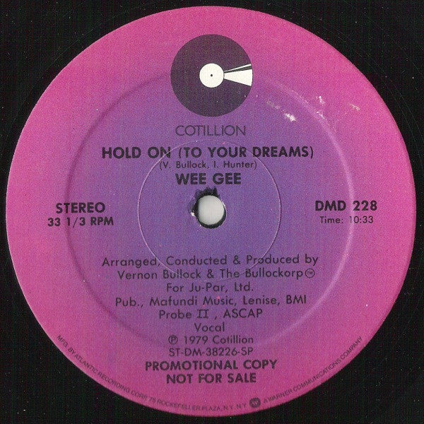 Wee Gee - Hold On (To Your Dreams) / Ain't Nothin' Missin' (But The Music)