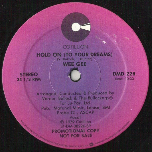 Wee Gee - Hold On (To Your Dreams) / Ain't Nothin' Missin' (But The Music)