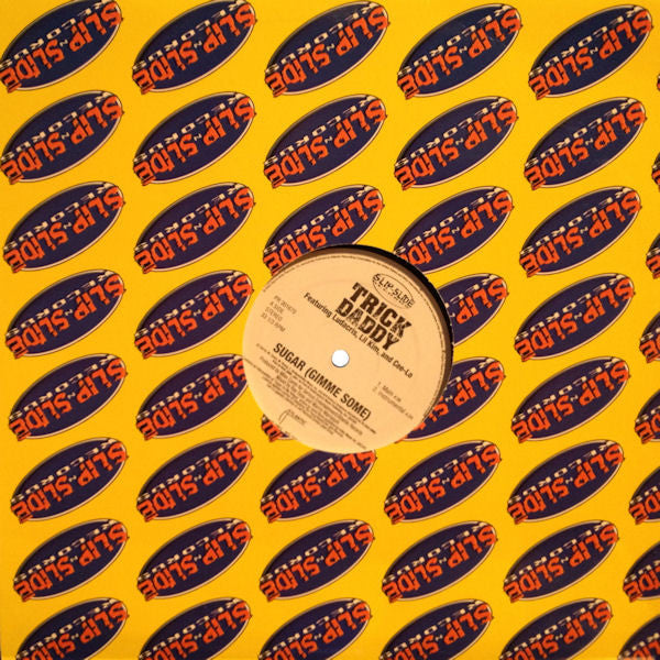 Trick Daddy - Sugar (Gimme Some) / J.O.D.D.