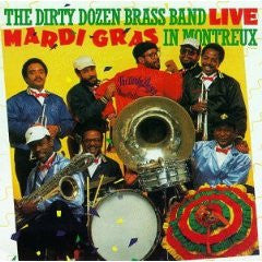 The Dirty Dozen Brass Band - Mardi Gras In Montreux, Live