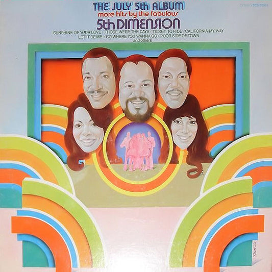 The Fifth Dimension - The July 5th Album - More Hits By The Fabulous 5th Dimension