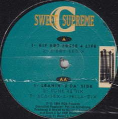 SC Supreme - Hip Hop Posse 4 Life / Leanin' 2 Da' Side