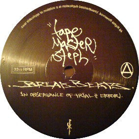 Tape Mastah Steph - Breakbeats (In Observance Of Trial & Error)