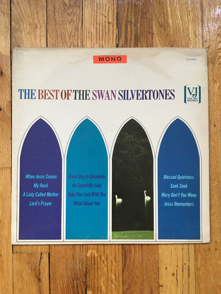 The Best Of The Swan Silvertones