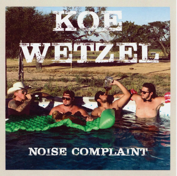 Koe Wetzel - Noise Complaint