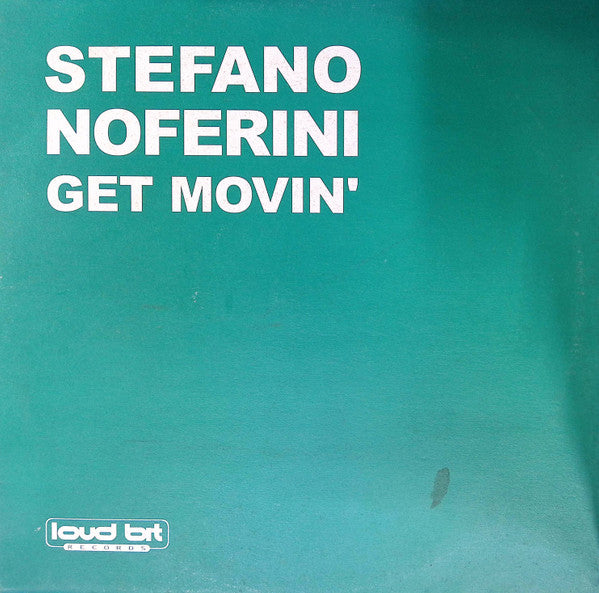 Stefano Noferini - Get Movin'