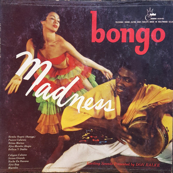 Bongo Madness - Exciting Sounds Presented By Don Ralke