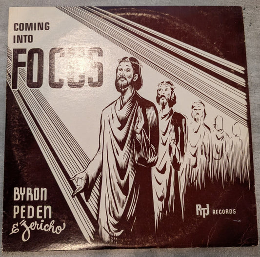 Byron Peden & Jericho - Coming Into Focus