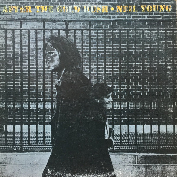 Neil Young - After The Gold Rush