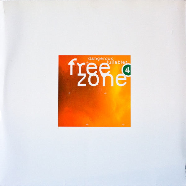 Various - Freezone 4 - Dangerous Lullabies