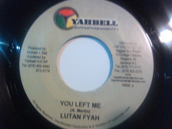 Lutan Fyah - You Left Me / My Lady