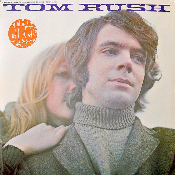 Tom Rush - The Circle Game