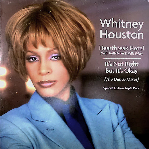 Whitney Houston - Heartbreak Hotel / It's Not Right But It's Okay (The Dance Mixes)