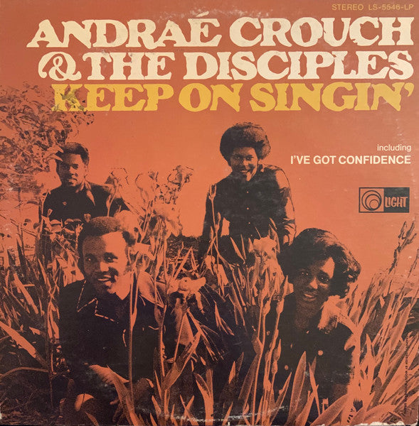 Andraé Crouch & The Disciples - Keep On Singin'