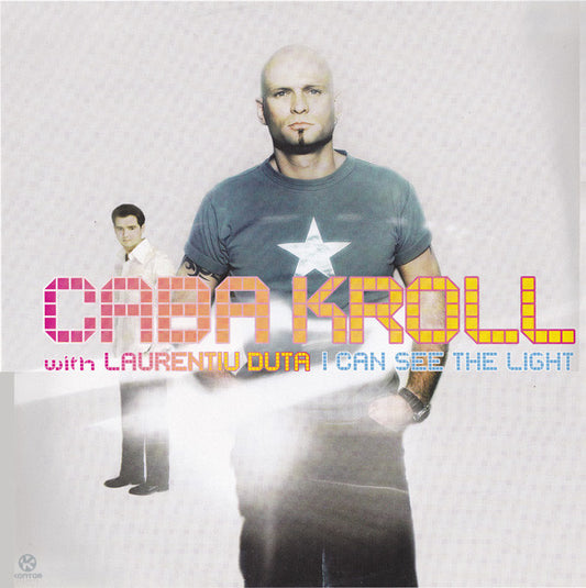 Caba Kroll - I Can See The Light