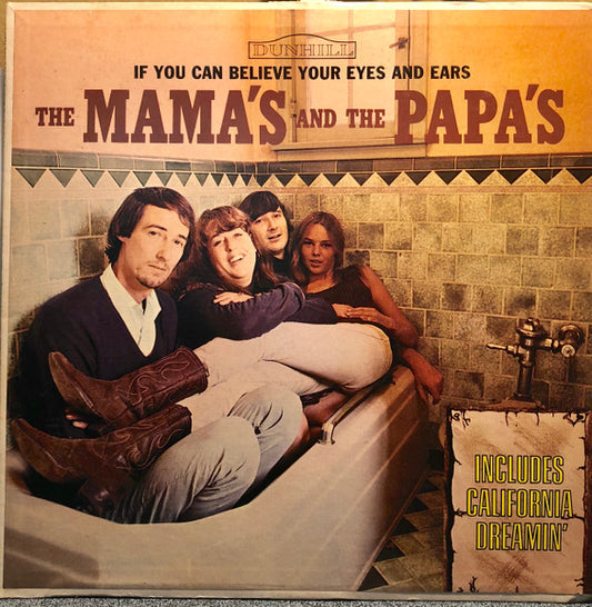 The Mamas & The Papas - If You Can Believe Your Eyes And Ears