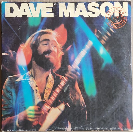 Dave Mason - Certified Live