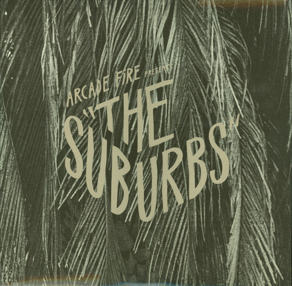 Arcade Fire - The Suburbs
