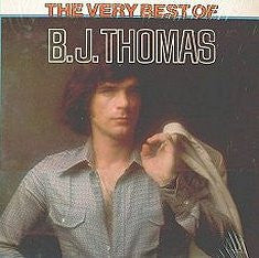 The Very Best Of B.J. Thomas