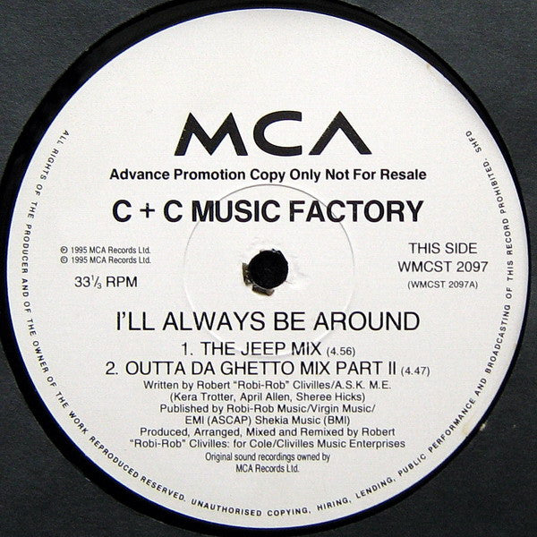 C + C Music Factory - I'll Always Be Around