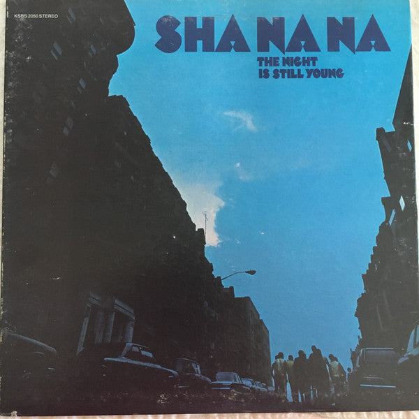 Sha Na Na - The Night Is Still Young