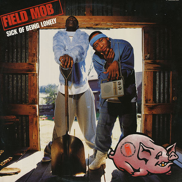 Field Mob - Sick Of Being Lonely