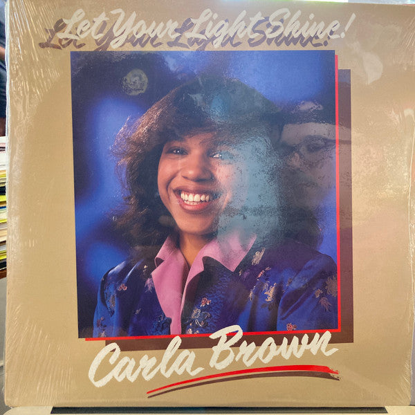 Carla Brown - Let Your Light Shine!