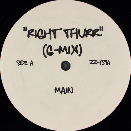 Right Thurr (G-Mix) / You Know My Name