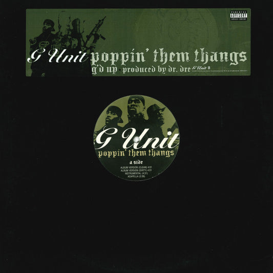 G-Unit - Poppin' Them Thangs / G'd Up