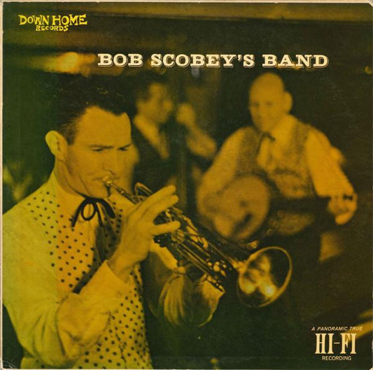 Bob Scobey's Frisco Band - Bob Scobey's Band