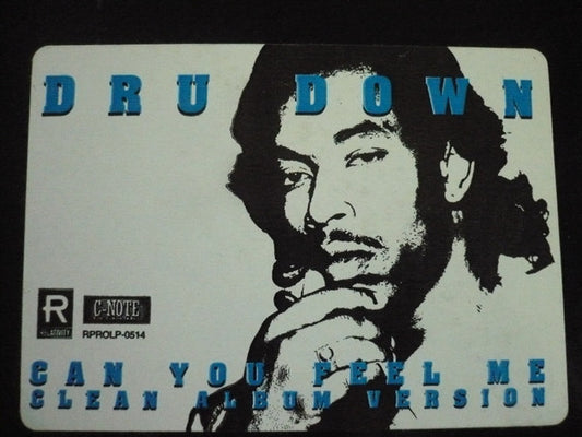 Dru Down - Can You Feel Me